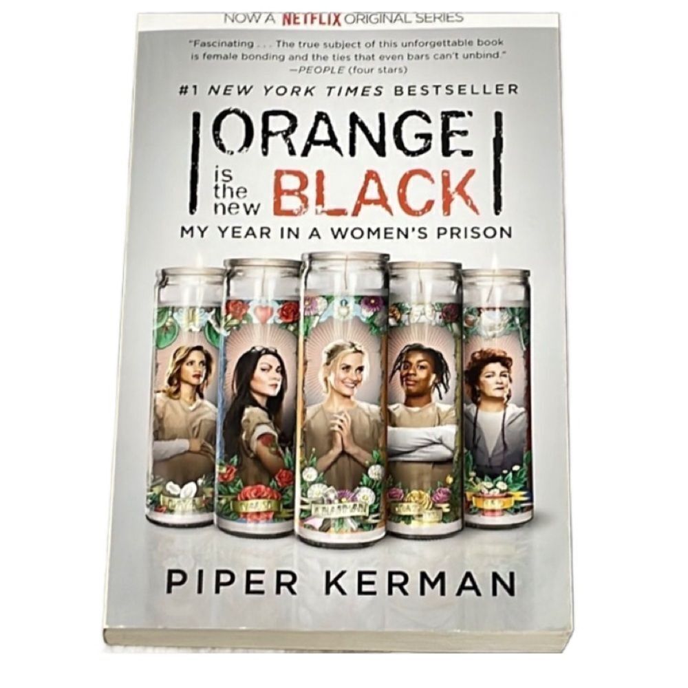 Orange is the New Black Book by Piper Kerman